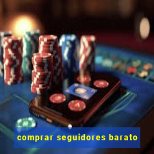 comprar seguidores barato